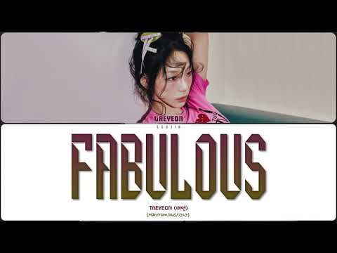Видео: TAEYEON - FABULOUS (ПЕРЕВОД | КИРИЛЛИЗАЦИЯ | COLOR CODED LYRICS)