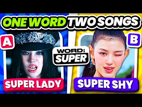 Видео: ОДНО СЛОВО, ДВЕ ПЕСНИ ⚡️СОХРАНИТЕ ОДНУ ПЕСНЮ KPOP - ВИКТОРИНА KPOP 2024