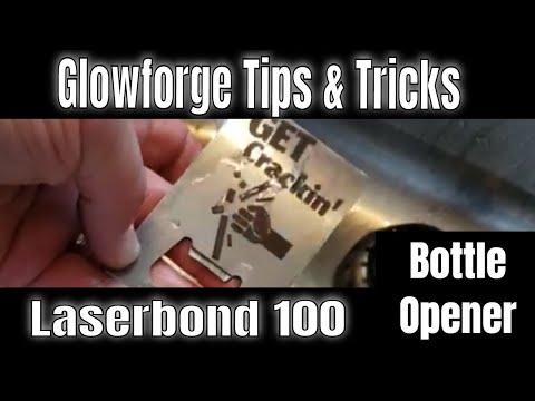 Видео: Laserbond и Glowforge = стальные открывалки! Разметьте металл за считанные минуты