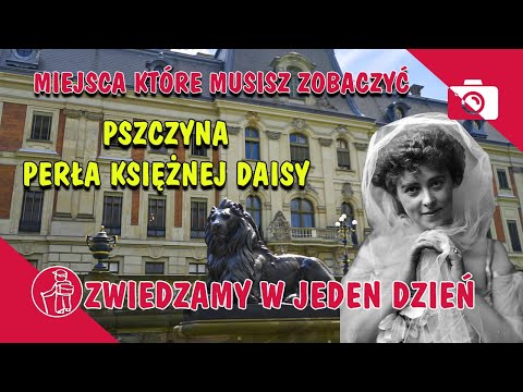 Видео: Что посмотреть в Польше. Силезия. Пщина. Жемчужина принцессы Дейзи