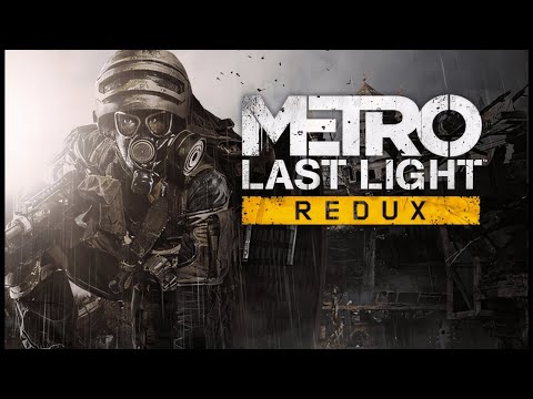 Видео: Metro: Last Light Redux. Ностальгия / серия 4 / Прямой эфир