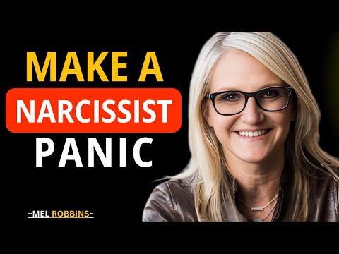 Видео: Как вызвать панику у нарцисса | Мел Роббинс