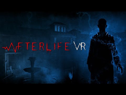 Видео: Afterlife VR, хоррор VR, будет страшно? [cтрим]