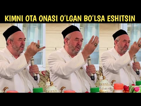 Видео: Ким ўликлар ҳаққига дуо қилаётган бўлса эшитсин | Ғуломиддин домла
