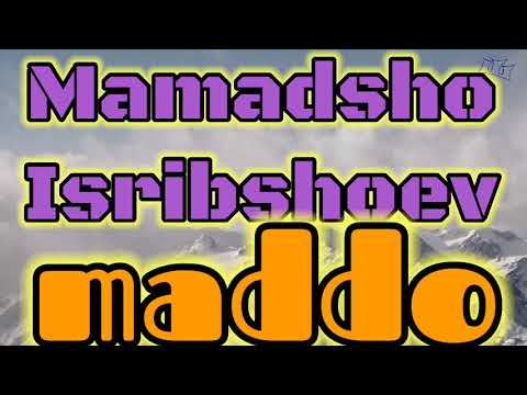 Видео: МамадшоИсрибшоев - МАДДО