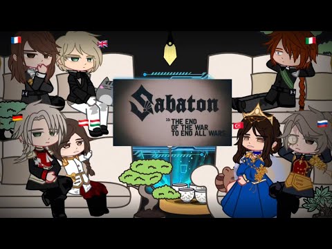 Видео: |реакция стран на Sabaton- The end of the war to end all wars|1/1|countryhumans|react