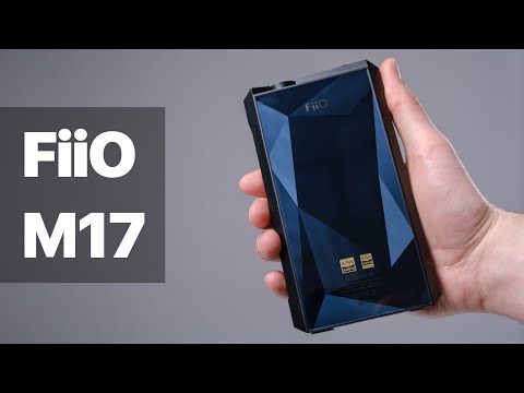 Видео: FiiO M17 | ВОЗМОЖНО, ЛУЧШИЙ Hi-Fi ПЛЕЕР