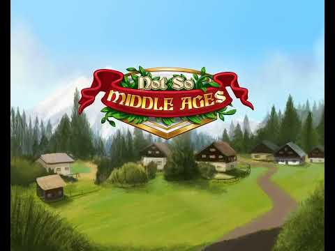Видео: Not So Middle Ages - Прохождение - серия №1