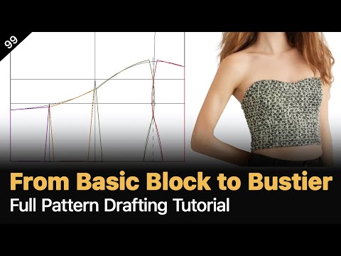 Видео: Составление выкройки бюстье/корсета/васпи [Уроки по созданию выкройки]