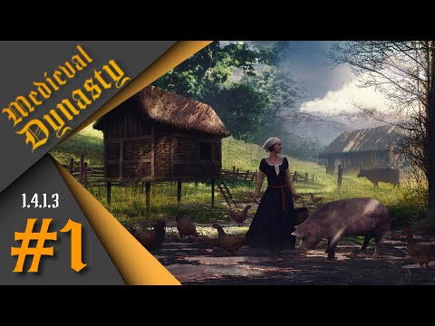 Видео: Medieval Dynasty #1 - Новое начало!