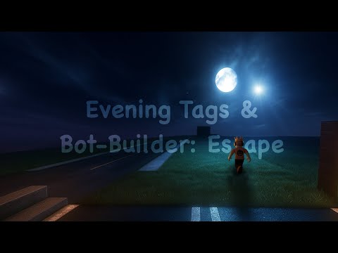 Видео: 🎃 Играем в две мои игры | Evening Tags | BotBuilderEscape