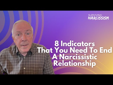 Видео: 8 признаков того, что вам пора прекратить нарциссические отношения