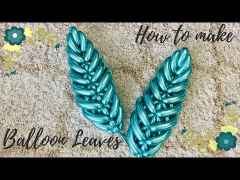 Видео: Как сделать лист из воздушных шаров/Руководство по созданию воздушных шаров/Искусство с воздушным...