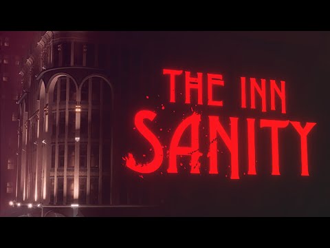 Видео: ПОКА ЧТО ЛУЧШИЙ ХОРРОР - THE INN-SANITY