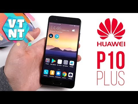 Видео: Huawei P10 Plus. Стоит ли покупать?