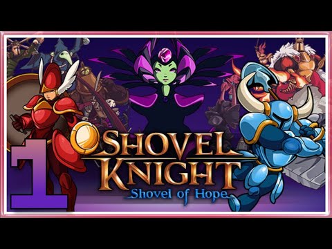 Видео: Shovel Knight - #1 - Лопатный рыцарь. Культовый инди-платформер