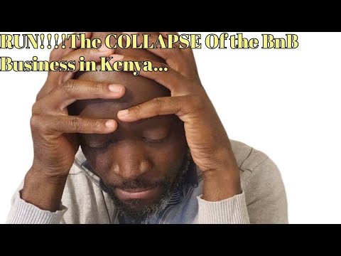 Видео: БЕГИТЕ!!!! КРАХ BnB-бизнеса в Кении...