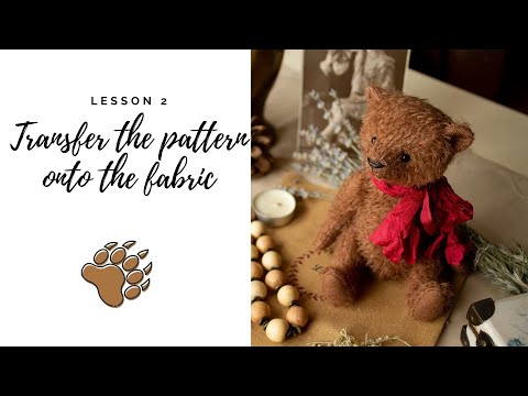 Видео: How to transfer the teddy bear pattern onto the fabric / Переносим детали выкройки на ткань