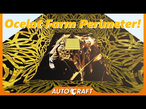 Видео: Периметр фермы Оцелотов! (AutoCraft, эпизод 142)