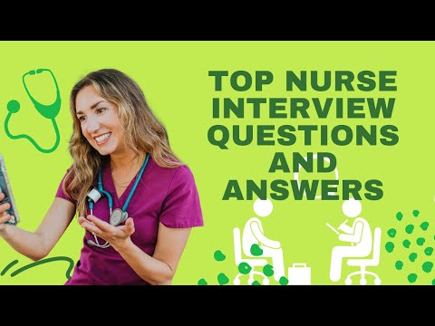 Видео: Самые популярные вопросы и ответы на собеседовании медсестер
