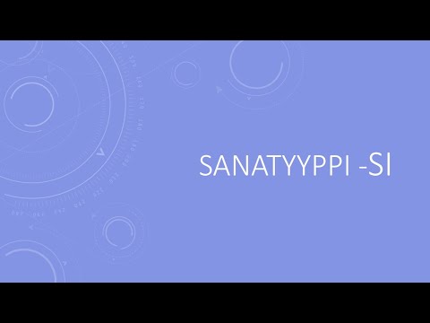 Видео: SANATYYPPI  -SI. УРОК ИЗ КУРСА "ТИПЫ СЛОВ".