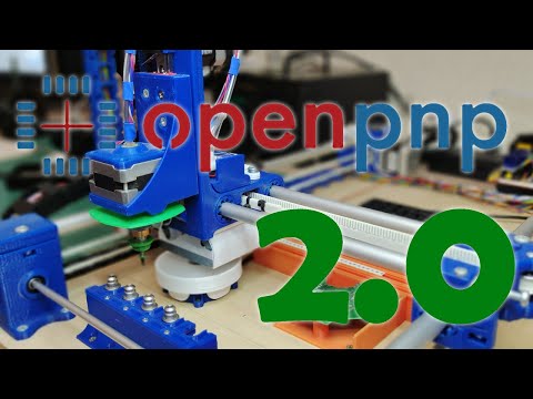 Видео: Настройка OpenPNP 2.0