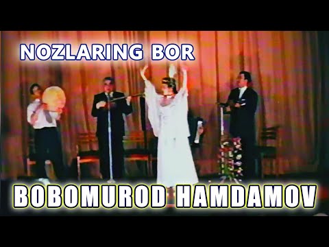 Видео: Bobomurod Hamdamov "NOZLARING BOR". Бобомурод Хамдамов "НОЗДАРИНГ БОР".
