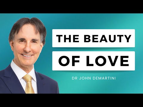 Видео: Что такое любовь? | Доктор Джон Демартини