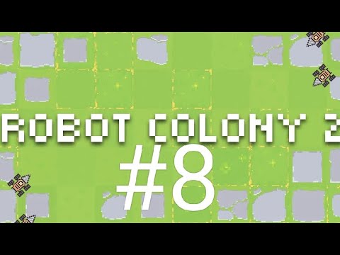 Видео: Robot Colony 2 8 серия