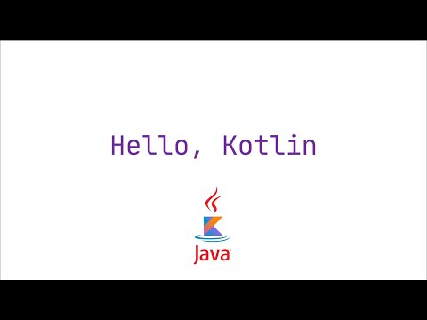 Видео: Hello, Kotlin (Основы Kotlin)