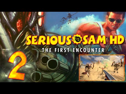 Видео: Serious Sam HD: The First Encounter - Сложность "Круто" - Прохождение #2 Где