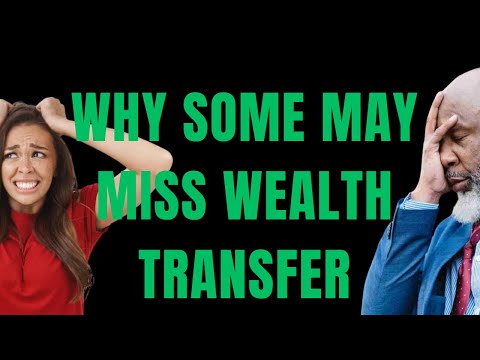 Видео: Перевод богатства: почему некоторые могут упустить возможность