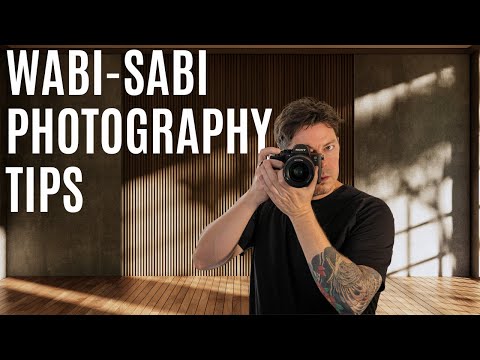 Видео: Фотография в стиле ваби-саби: советы по поиску красоты в несовершенном и непостоянном