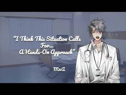 Видео: Непрофессиональный доктор считает тебя горячей штучкой! [M4A] ASMR-ролевая игра