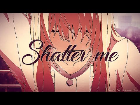 Видео: Разбей меня「AMV」~ [SEIZURE WARNING!]