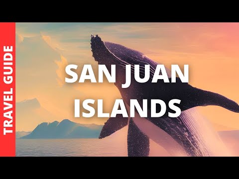 Видео: Путеводитель по островам Сан-Хуан в Вашингтоне: 20 лучших развлечений на островах Сан-Хуан в Ваши...