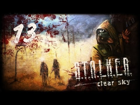 Видео: S.T.A.L.K.E.R.: Чистое небо (13)