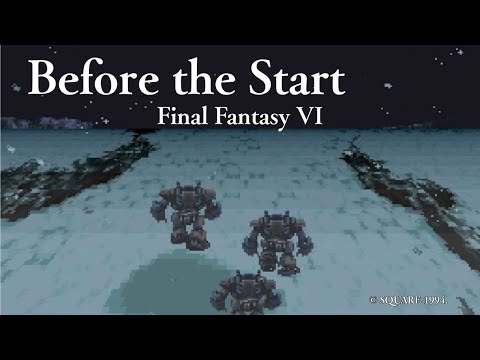Видео: Final Fantasy VI (1994) – До начала