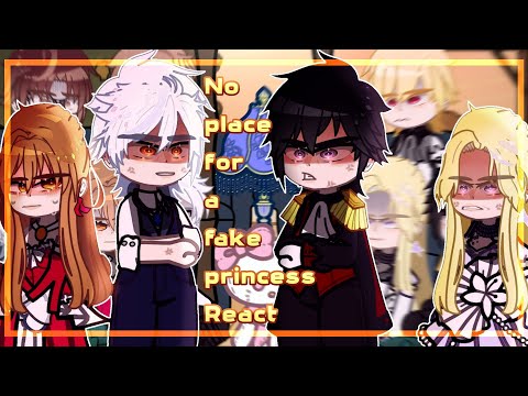 Видео: ✰No Place For A Fake Princess React/нет места фальшивой принцессе реагировать[05/?]✰🇷🇺🇺🇸 SPEED2X 