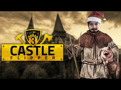 Видео: Castle Flipper ● Прохождение #3 ● "Такой Себе Замок"