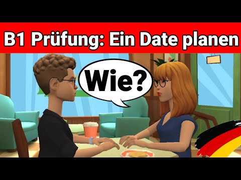 Видео: Устный экзамен по немецкому языку B1 | Планируйте что-нибудь вместе/диалог | Часть 3: Свидание
