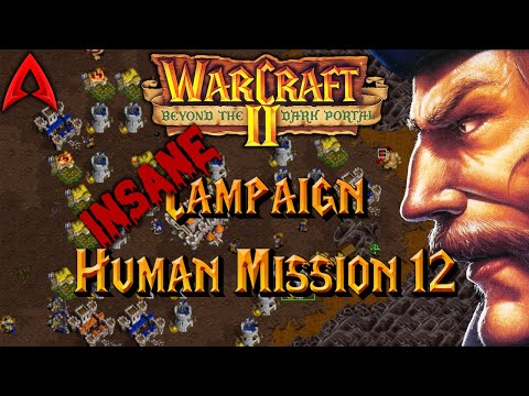 Видео: Warcraft 2: Безумная кампания || BTDP: Человеческая миссия 12