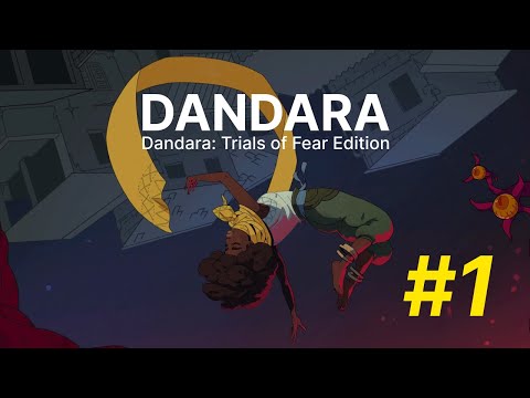 Видео: ПЕРВЫЙ ВЗГЛЯД ➤ Dandara: Trials of Fear ◉ Прохождение 1