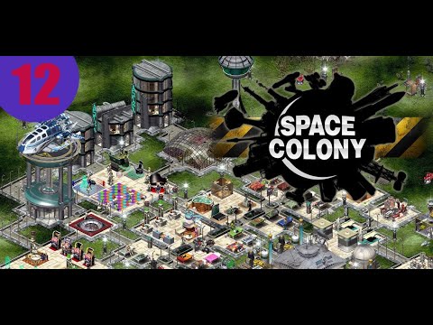 Видео: Space Colony - Welcome to our Home Прохождение №12