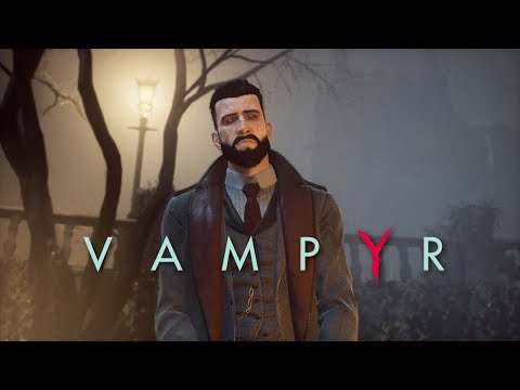 Видео: Vampyr. Прохождение №1.