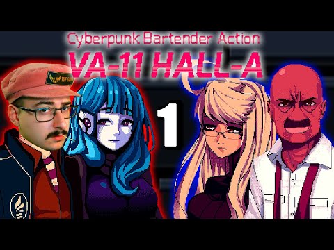 Видео: Почти ФИНАЛ (часть 1)... :0) Va-11 Hall-A #20