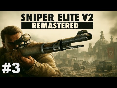 Видео: Sniper Elite V2 Remastered Проходжение на русском часть 3.