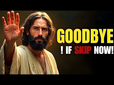 Видео: 🔴 БОГ ГОВОРИТ: ПРОЩАЙ, ЕСЛИ ТЫ ДЕЙСТВИТЕЛЬНО ПРОПУСТИШЬ СЕЙЧАС