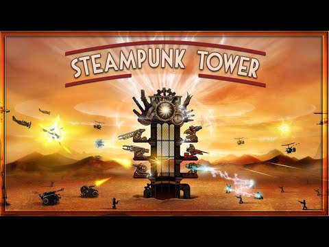 Видео: Steampunk Tower :: PC :: МОЧИМ УЖАСНЫХ НЕДРУГОВ :: ДАВАЙ ПОИГРАЕМ