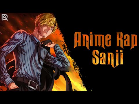Видео: AniRaD | Санджи Винсмок | Ван Пис | Аниме Рэп